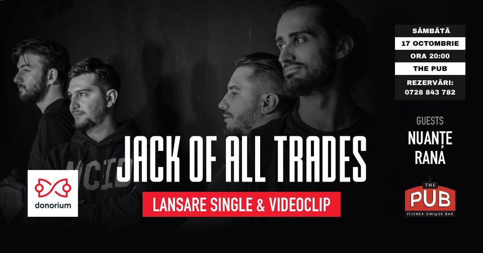 Jack of all Trades - lansare single & videoclip ‘Gesturi Mărunte’/Donorium (w. Nuanțe & Rana) - The PUB