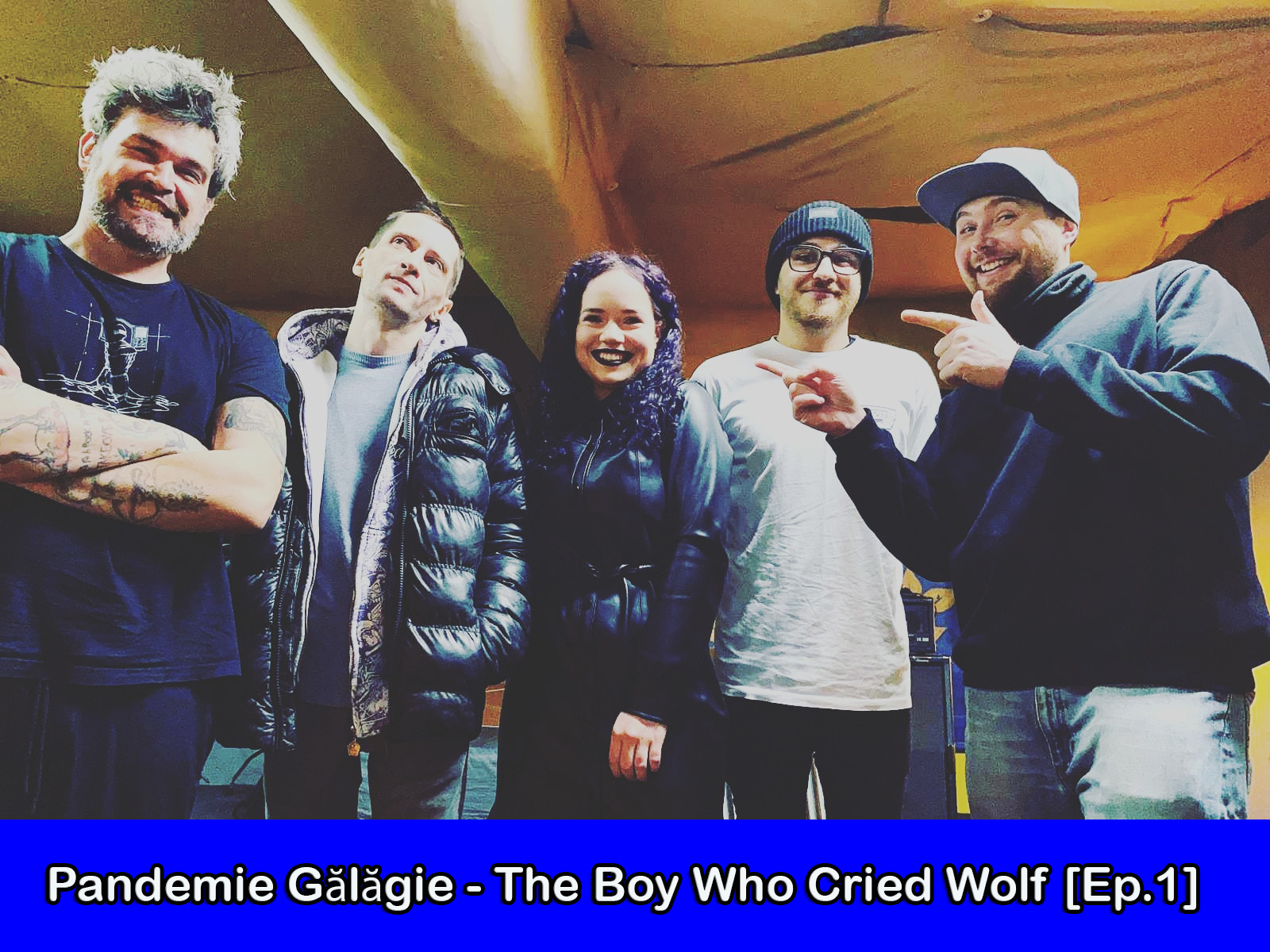 Video: Am lansat primul episod din seria de interviuri #PandemieGalagie; Invitaţi - The Boy Who Cried Wolf