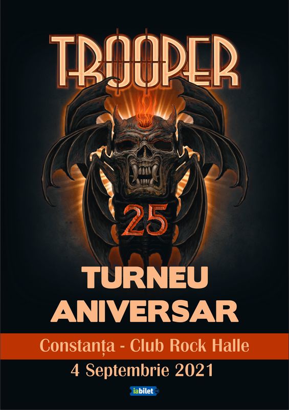 Constanta: Trooper - Turneu aniversar - Live în Rock Halle Constanța
