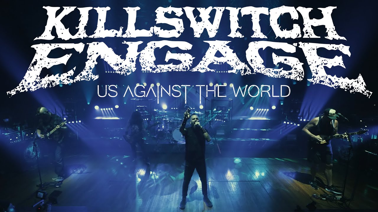 Vezi noul clip pentru piesa 'Us Against The World!’ de la Killswitch Engage