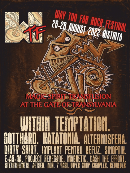 WTF - Way Too Far Rock Festival 2022 - 26-28 august - Contemporary-Establishment