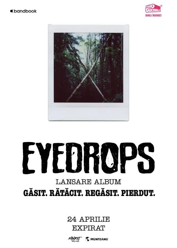 EYEDROPS Lansează Albumul „Găsit. Rătăcit. Regăsit. Pierdut”