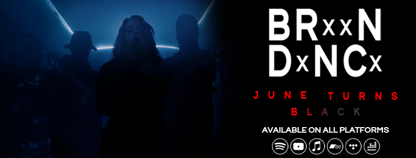 June Turns Black lansează un nou single BRNDNC - Contemporary-Establishment