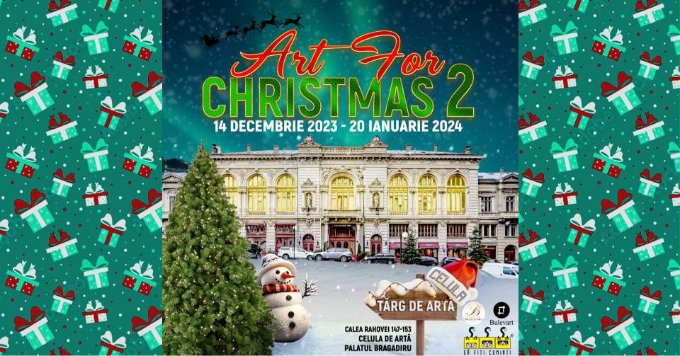 Cea de-a doua ediție a expoziției cu vânzare Art for Christmas, organizată de Celula de Artă, se deschide pe 14 decembrie  - Contemporary-Establishment