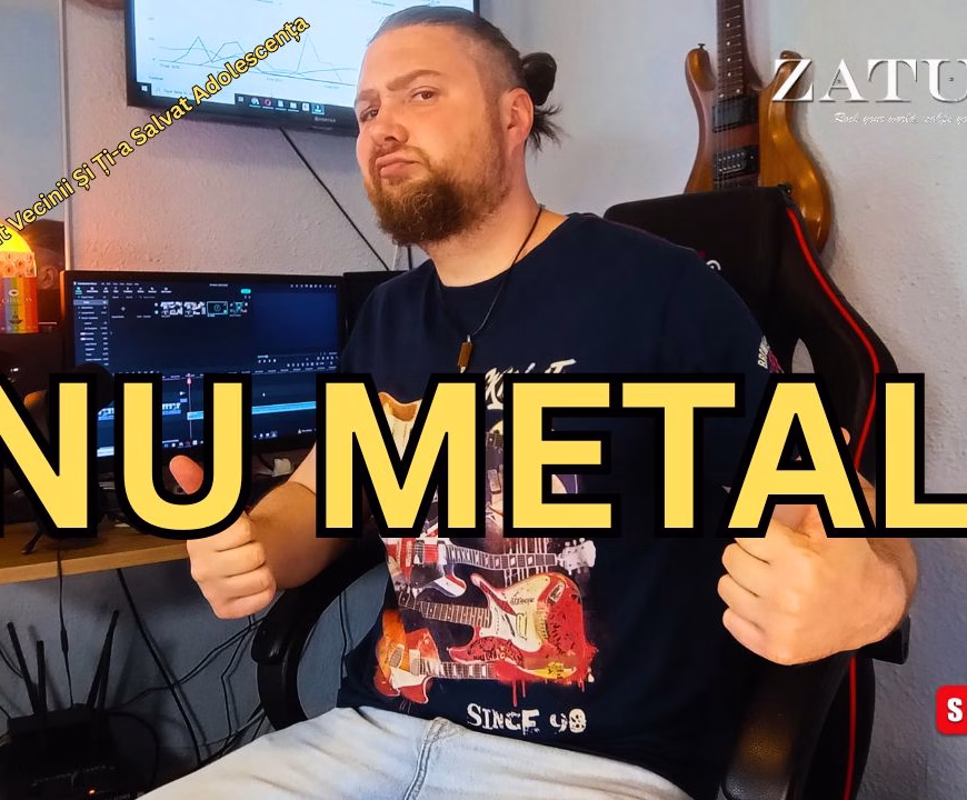 Nu Metal: Muzica Ce Ți-a Înnebunit Vecinii Și Ți-a Salvat Adolescența - ZaTurk